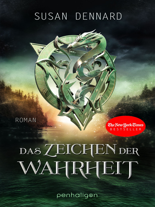Titeldetails für Das Zeichen der Wahrheit nach Susan Dennard - Verfügbar